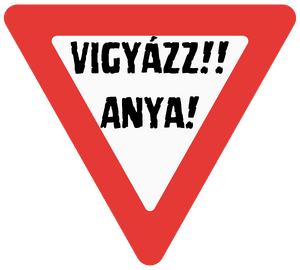 Vigyázz anya!