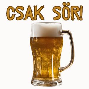 Csak sör!